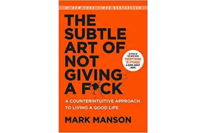 The Suttle Art of Not Giving A F*ck<br> (Mark Manson)